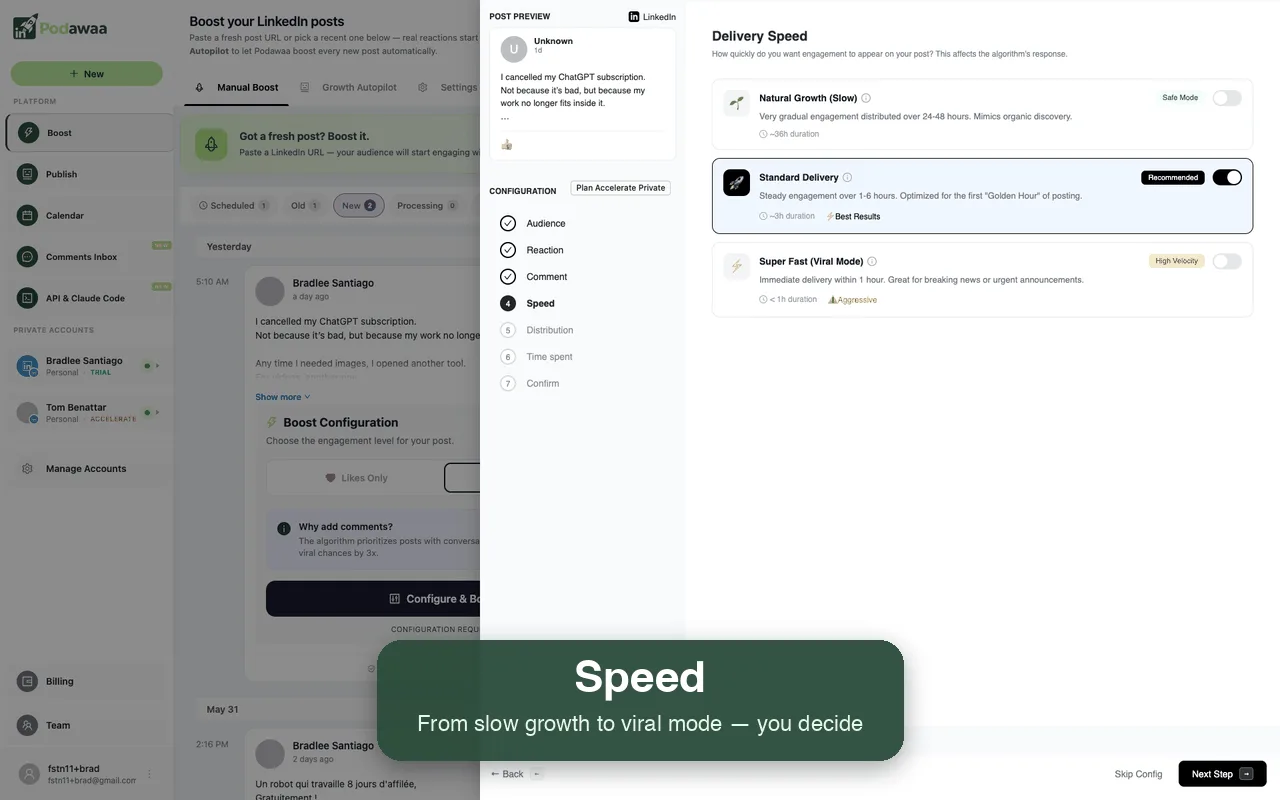 Liefergeschwindigkeit des Engagements in Podawaa: natürliches Wachstum, Standard oder Viral-Modus.