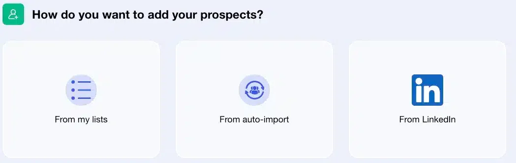 add your prospects in Waalaxy campaign
