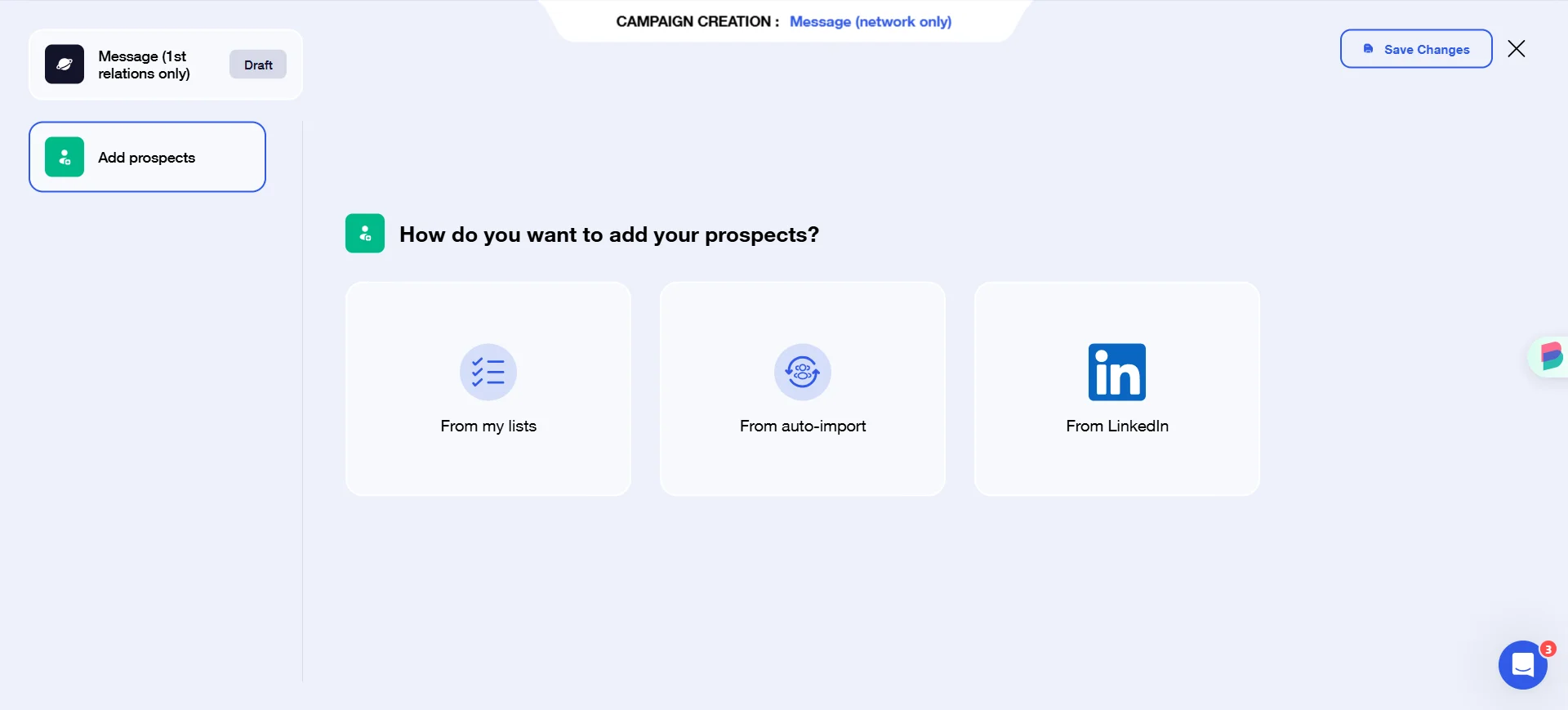 Interface de création de campagne avec options d'ajout de prospects : liste personnelle, import automatique ou LinkedIn.
