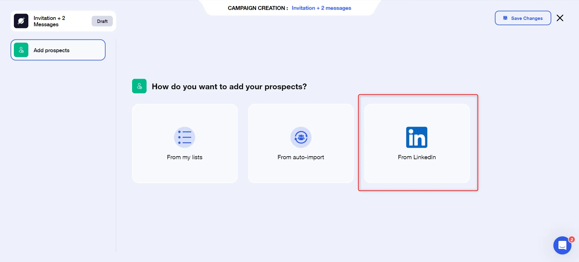 Launch your first Waalaxy campaign from the LinkedIn import into the application