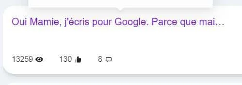 Message : "Oui Mamie, j'écris pour Google...". 13259 vues, 130 likes, 8 réponses.