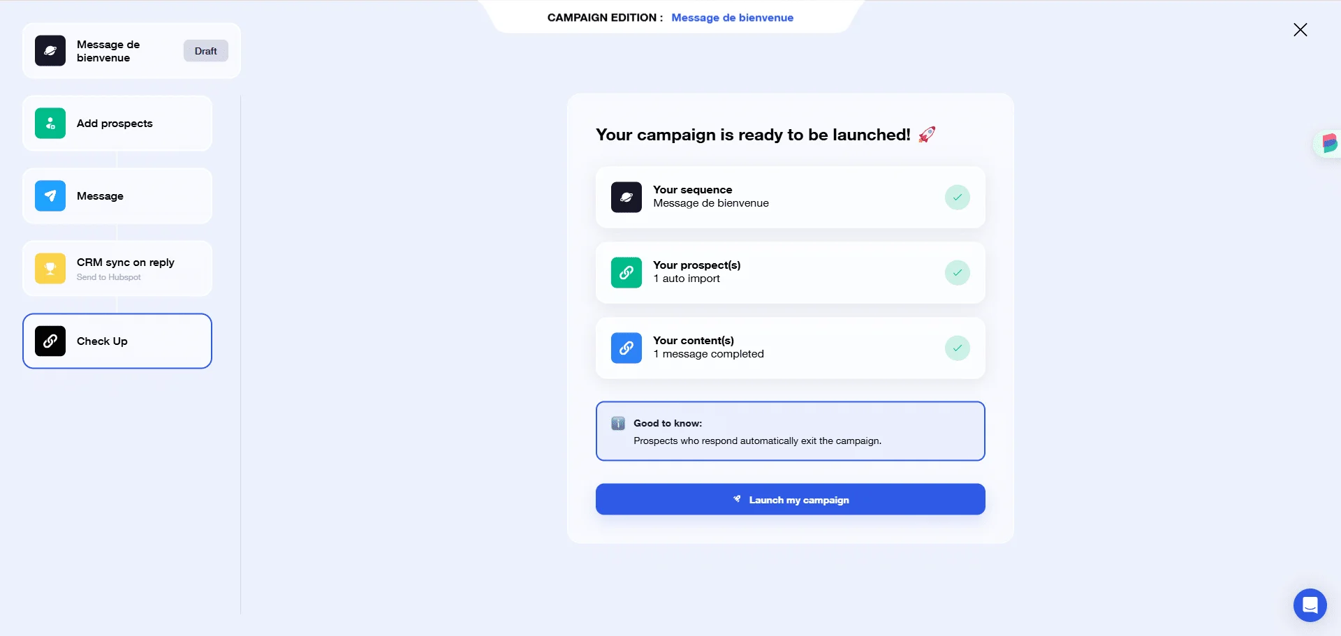 Interface de campagne prête à lancement, texte en anglais, bouton "Launch my campaign".