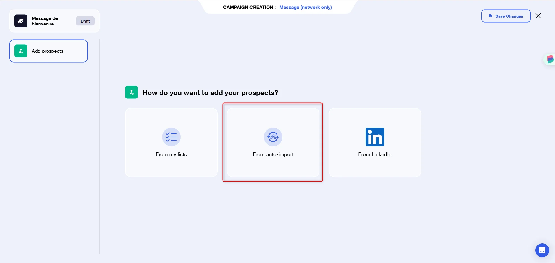 Interface de création de campagne avec options d'importation automatique et LinkedIn.