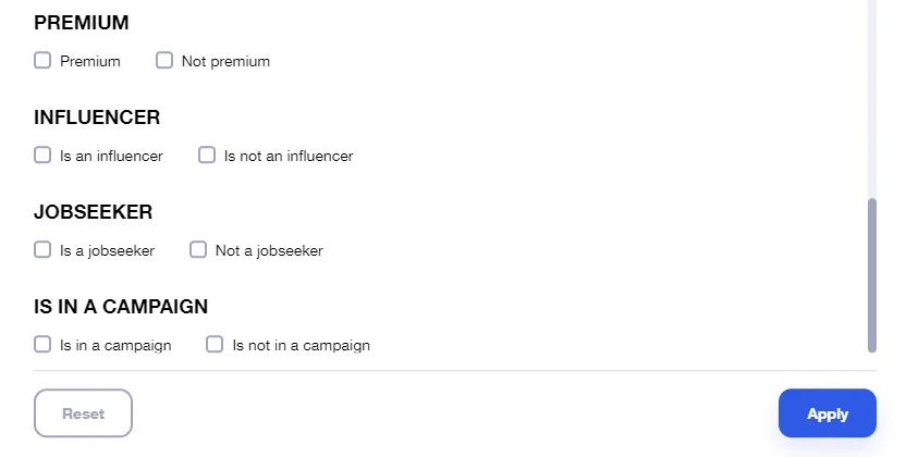 Interface de filtre avec options pour 'Premium', 'Influencer', 'Jobseeker' et 'Is in a Campaign'. Boutons 'Reset' et 'Apply'.